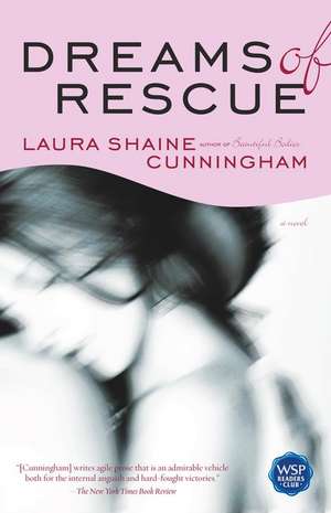 Dreams of Rescue de Laura Shaine Cunningham