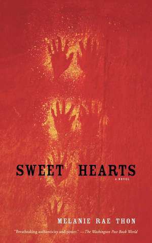 Sweet Hearts de Melanie Rae Thon