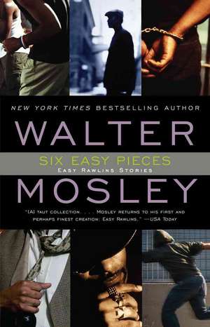 Six Easy Pieces de Walter Mosley