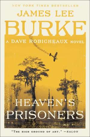 Heaven's Prisoners de James Lee Burke