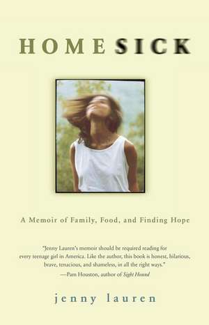 Homesick: A Memoir of Family, Food, and Finding Hope de Jenny Lauren