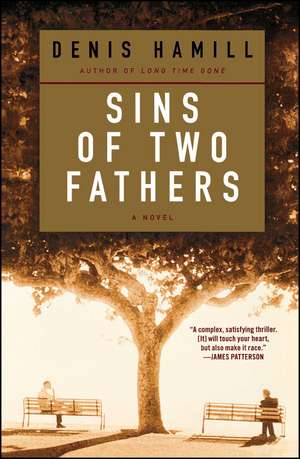 Sins of Two Fathers: A Novel de Denis Hamill