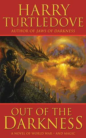 Out Of The Darkness de Harry Turtledove