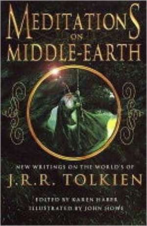 Meditations On Middle Earth de Karen Haber