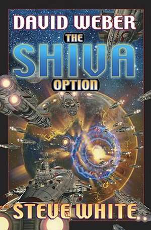 The Shiva Option de David Weber