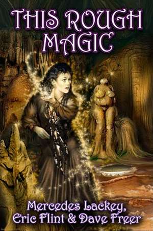 This Rough Magic de Mercedes Lackey