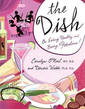 The Dish de Carolyn O'Neil