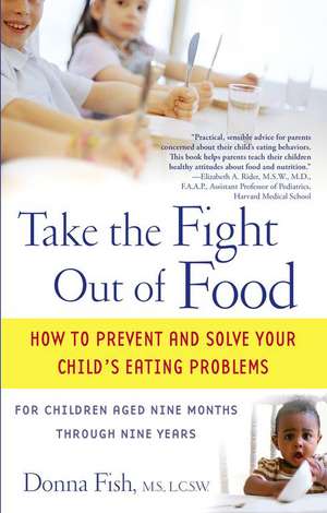 Take the Fight Out of Food de Donna Fish