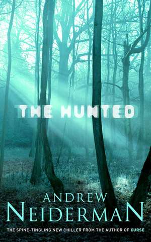 The Hunted de Andrew Neiderman