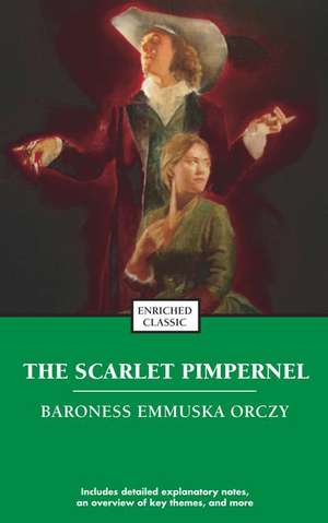 The Scarlet Pimpernel de Baroness Orczy