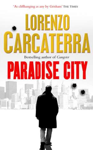 Paradise City de Lorenzo Carcaterra