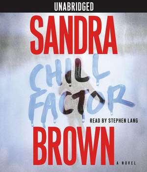 Chill Factor de Sandra Brown