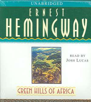 Green Hills of Africa de Ernest Hemingway