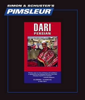 Dari Persian, Comprehensive: Learn to Speak and Understand Dari Persian with Pimsleur Language Programs de Pimsleur