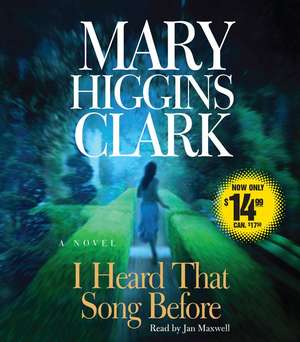 I Heard That Song Before de Mary Higgins Clark