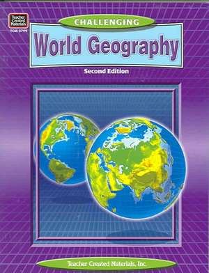 World Geography, Second Edition de Richard Rayburn