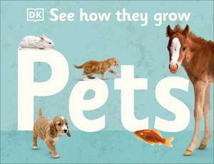 See How They Grow Pets de Dk