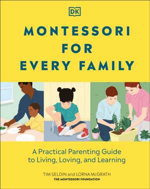 Montessori for Every Family de Dk