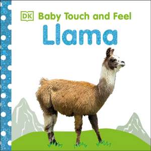 Baby Touch and Feel Llama de Dk