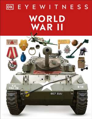 Eyewitness World War II de Dk