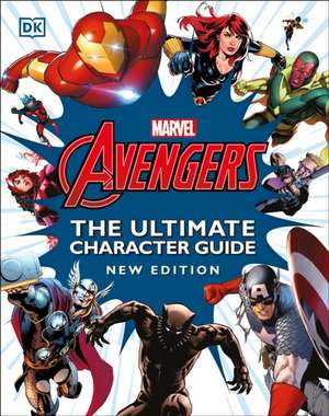 Marvel Avengers the Ultimate Character Guide New Edition de Dk