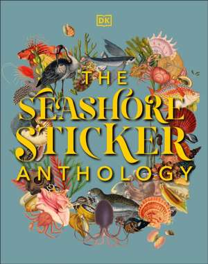 The Seashore Sticker Anthology de Dk