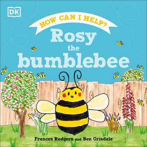 Rosy the Bumblebee de Frances Rodgers