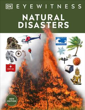 Eyewitness Natural Disasters de Dk