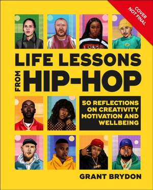 Life Lessons from Hip-Hop de Grant Brydon