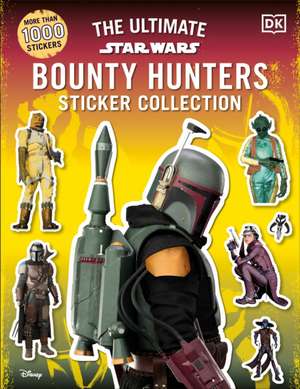 Star Wars Bounty Hunters Ultimate Sticker Collection de Dk