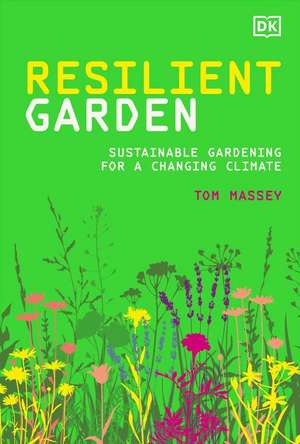 Resilient Garden de Tom Massey