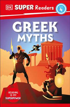 DK Super Readers Level 4 Greek Myths de Dk