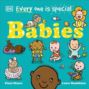 Everyone Is Special: Babies de Fiona Munro