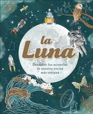 La Luna (the Moon) de Sanlyn Buxner