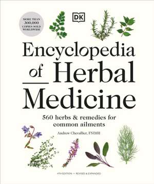 Chevallier, A: Encyclopedia of Herbal Medicine New Edition