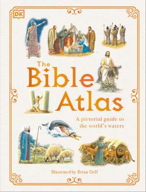 The Bible Atlas de Dk