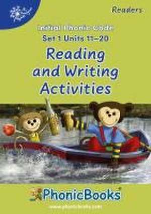 Phonic Books Dandelion Readers Reading and Writing Activities Set 1 Units 11-20 Pip Gets Rich (Two Letter Spellings Sh, Ch, Th, Ng, Qu, Wh, -Ed, -Ing, -Le) de Phonic Books