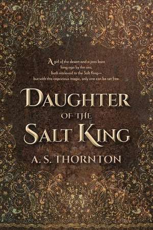 Daughter of the Salt King de A. S. Thornton