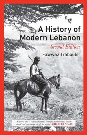 A History of Modern Lebanon de Fawwaz Traboulsi