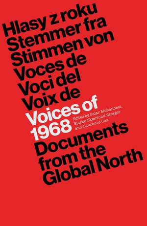 Voices of 1968: Documents from the Global North de Laurence Cox