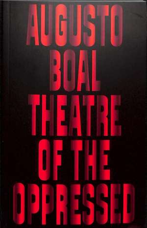 Theatre of the Oppressed de Augusto Boal