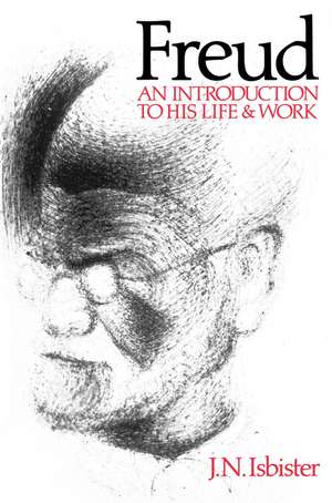 Freud – An Introduction to His Life and Work de JN Isbister