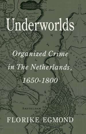 Underworlds de Egmond