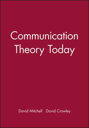 Communication Theory Today de D Crowley