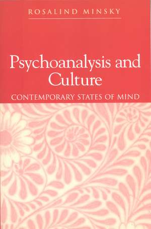 Psychoanalysis and Culture – Contemporary States of Mind de R Minsky