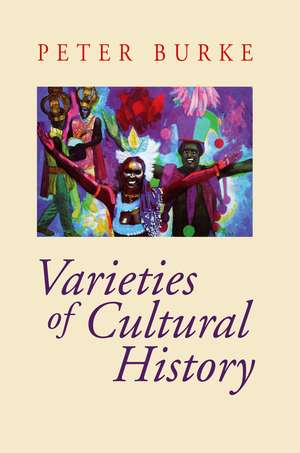 Varieties of Cultural History de P Burke