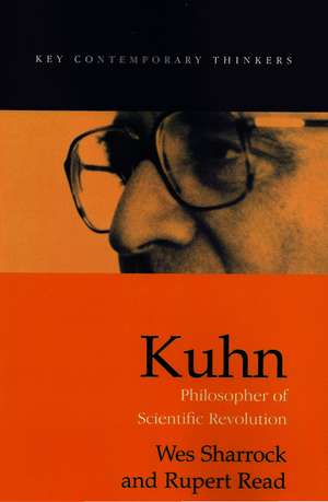 Kuhn – Philosopher of Scientific Revolution de W Sharrock