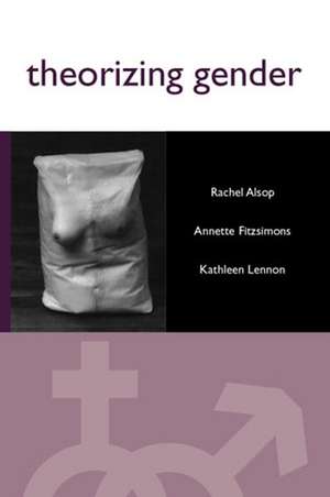 Theorizing Gender de R Alsop