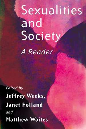 Sexualities and Society – A Reader de Weeks