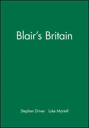 Blair′s Britain de S Driver